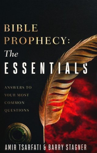 Cover of Bible Prophecy: The Essentials: Answers to Your Most Common Questions