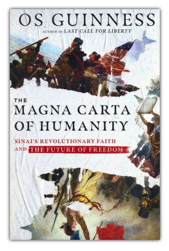 Cover of The Magna Carta of Humanity: Sinai's Revolutionary Faith and the Future of Freedom, Softcover