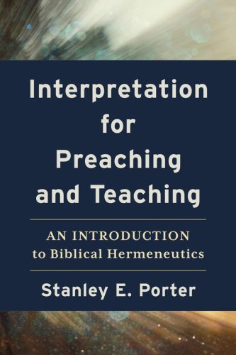 Cover of Interpretation for Preaching and Teaching: An Introduction to Biblical Hermeneutics