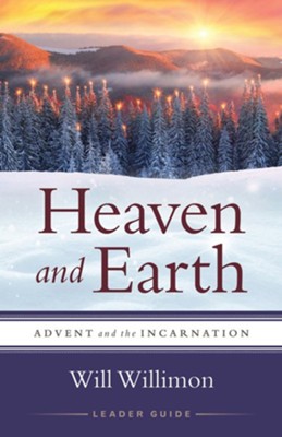 Cover of Heaven and Earth Leader Guide: Advent and the Incarnation