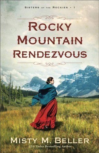 Cover of Rocky Mountain Rendezvous, #1