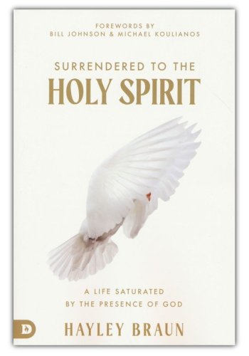 Cover of Surrendered to the Holy Spirit: Encounter His Presence, Know His Personality, Carry His Power