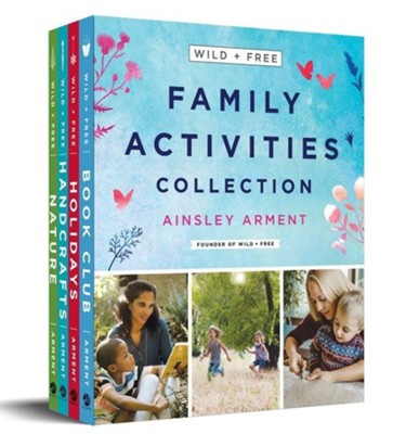 Cover of Wild + Free Family Activities Collection: 4-Book Box Set
