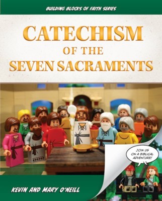 Cover of Catechism of the Seven Sacraments: Building Blocks of Faith Series