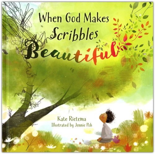 Cover of When God Makes Scribbles Beautiful
