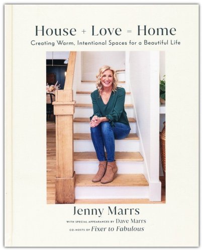 Cover of House + Love = Home Creating Warm, Intentional Spaces for a Beautiful Life