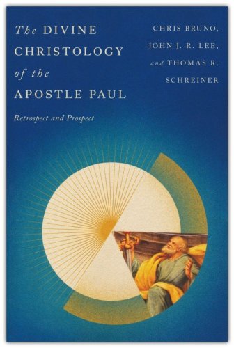 Cover of The Divine Christology of the Apostle Paul: Retrospect and Prospect