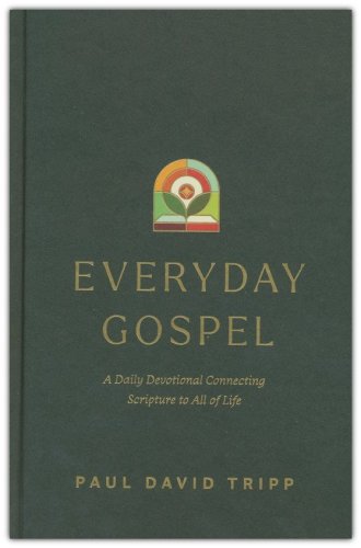 Cover of Everyday Gospel: A Daily Devotional Connecting Scripture to All of Life