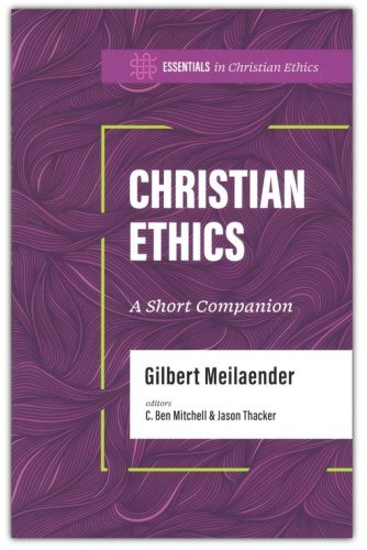 Cover of Christian Ethics: A Short Companion