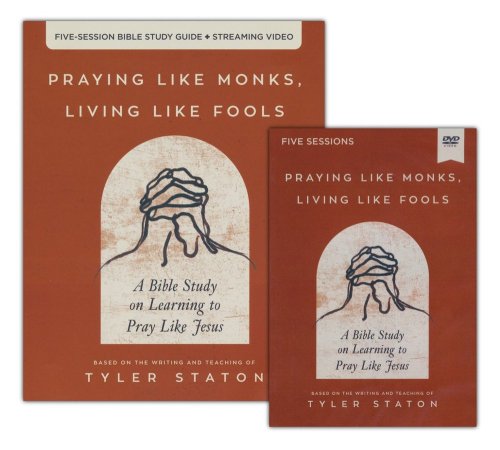 Cover of Praying Like Monks, Living Like Fools DVD and Study Guide