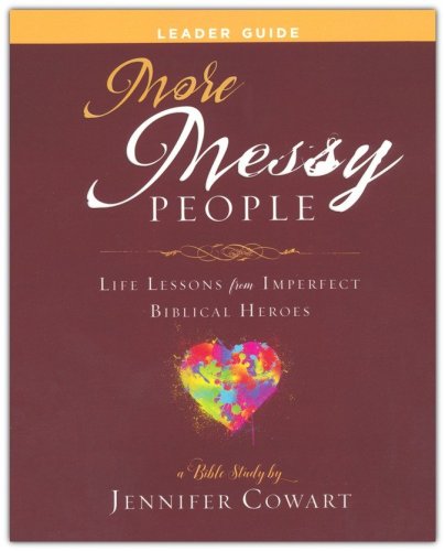 Cover of More Messy People Women's Bible Study: Life Lessons from Imperfect Biblical Heroes - Leader Guide