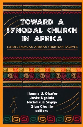 Cover of Toward a Synodal Church in Africa: Echoes from an African Christian Palaver