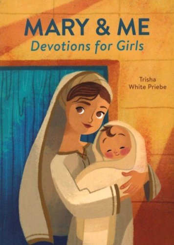 Cover of Mary & Me Devotions for Girls