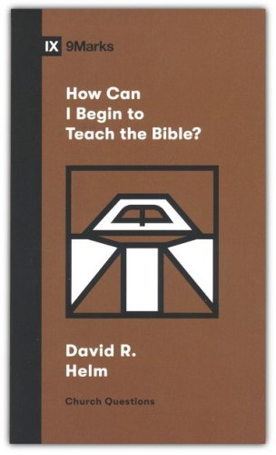 Cover of How Can I Begin to Teach the Bible?