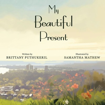 Cover of My Beautiful Present