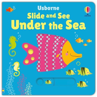 Cover of Slide and See Under the Sea