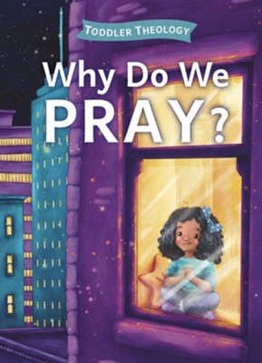 Cover of Why Do We Pray?