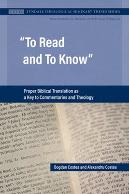 Cover of To Read and To Know: Proper Biblical Translation as a Key to Commentaries and Theology