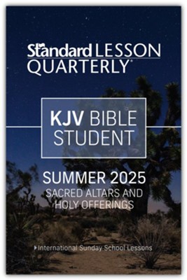 Cover of Standard Lesson Quarterly: KJV Bible Student, Summer 2025