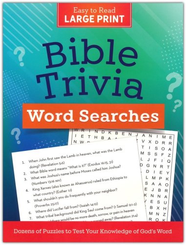 Cover of Bible Trivia Word Searches Large Print: Dozens of Puzzles to Test Your Knowledge of God's Word
