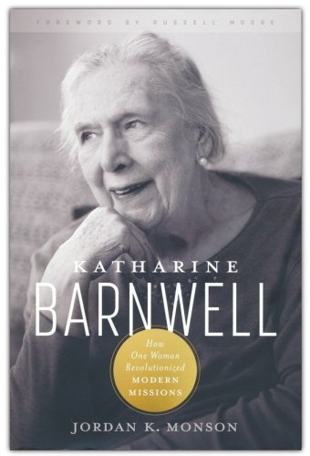 Cover of Katharine Barnwell: How One Woman Revolutionized Bible Translation and Became the Mother of Modern Missions