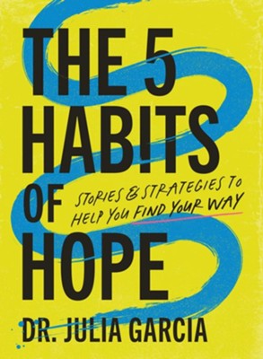 Cover of The 5 Habits of Hope: Stories and Strategies to Help You Find Your Way - eBook