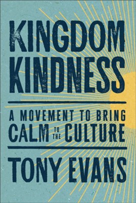 Cover of Kingdom Kindness: A Movement to Bring Civility to the Culture