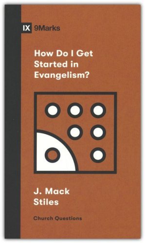 Cover of How Do I Get Started in Evangelism?