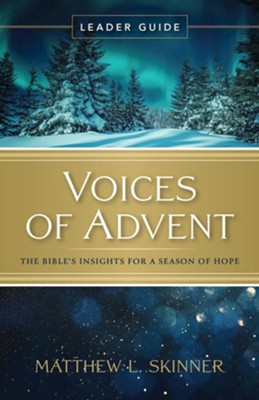 Cover of Voices of Advent Leader Guide: The Bible's Insights for a Season of Hope
