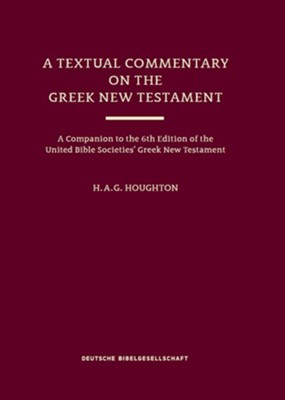 Cover of A Textual Commentary on the Greek New Testament (UBS6): A Companion to the 6th Edition of the United Bible Societies' Greek New Testament
