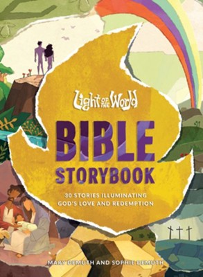 Cover of Light of the World Bible Storybook: 30 Stories Illuminating God's Love and Redemption