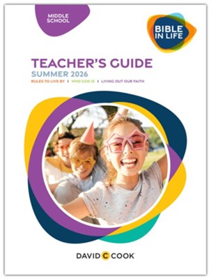 Cover of Bible in Life: Middle School Teacher's Guide, Summer 2026