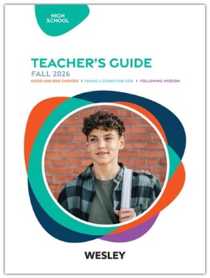Cover of Wesley: High School Teachers Guide, Fall 2026
