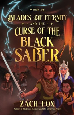 Cover of Blades of Eternity and the Curse of the Black Saber, #2