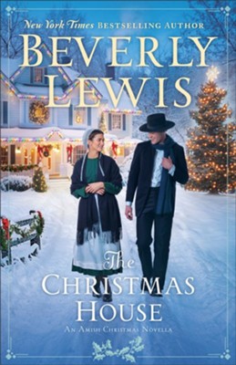 Cover of The Christmas House: An Amish Christmas Novella