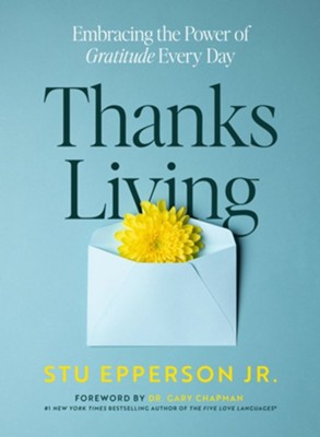 Cover of Thanks-Living: Embracing the Power of Gratitude Every Day