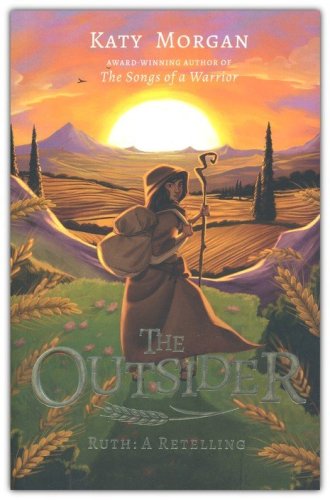 Cover of The Outsider: Ruth: A Retelling