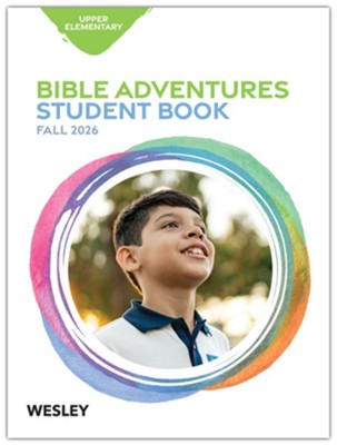 Cover of Wesley: Upper Elementary Bible Adventures Student Book, Fall 2026